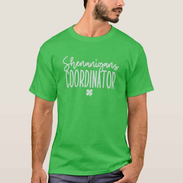 Shenanigans Coordinator, Funny St patrick's day T Shirt (Framsida)