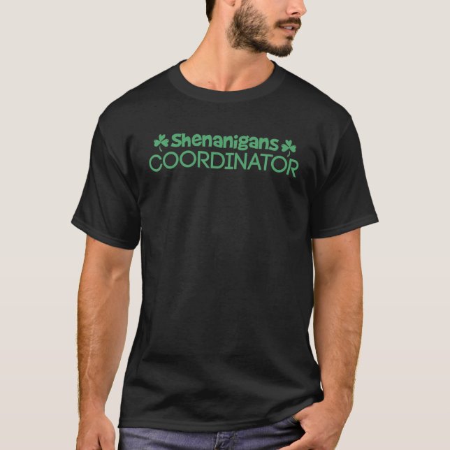 Shenanigans Coordinator Funny St patrick's day T Shirt (Framsida)
