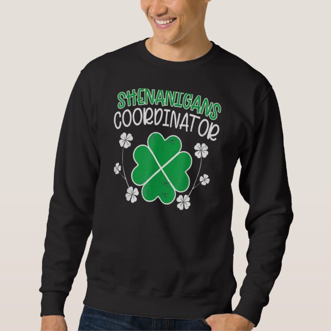 Shenanigans Coordinator Funny St patricks day Teac Lång Ärmad Tröja (Framsida)
