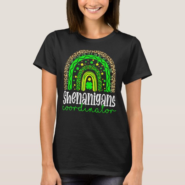 Shenanigans Coordinator Leopard Rainbow St Patrick T Shirt (Framsida)