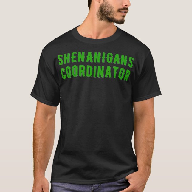 Shenanigans Coordinator Matching Teacher St Patric T Shirt (Framsida)