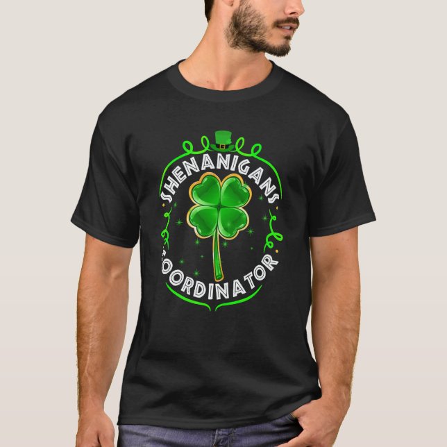 Shenanigans Coordinator Matching Teacher St Patric T Shirt (Framsida)