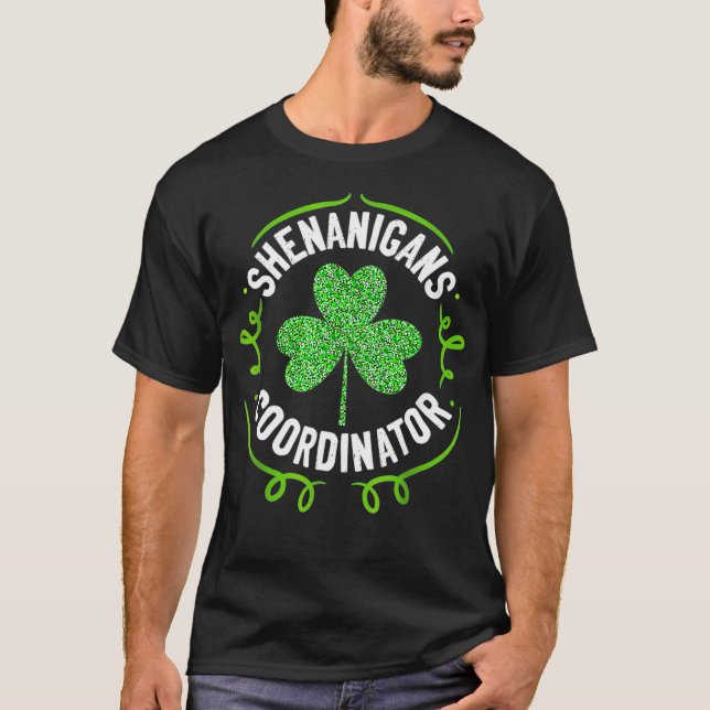 Shenanigans Coordinator Matching Teacher St Patric T Shirt (Framsida)