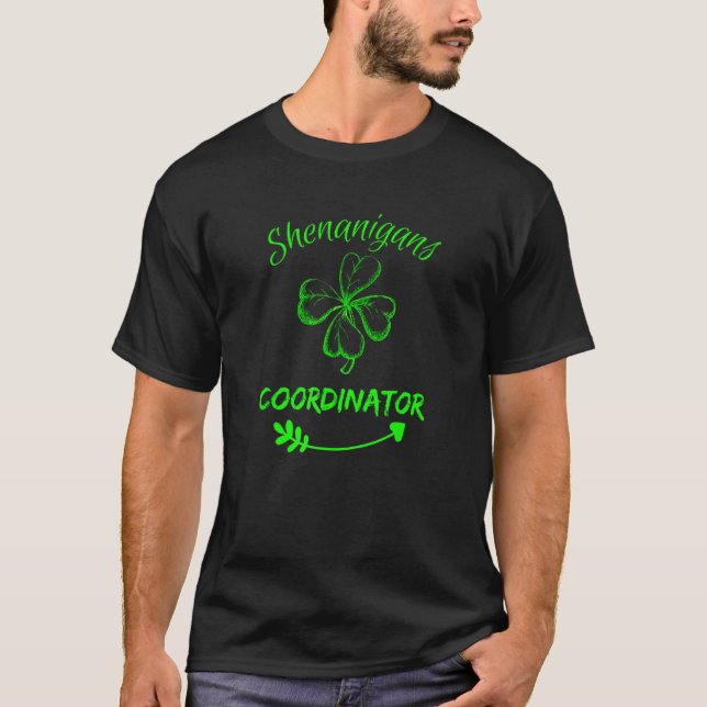 Shenanigans Coordinator shirt Funny Teacher St Pat T Shirt (Framsida)