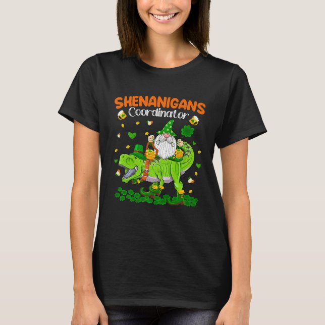 Shenanigans Coordinator St Patrick's Day Dinosaur  T Shirt (Framsida)
