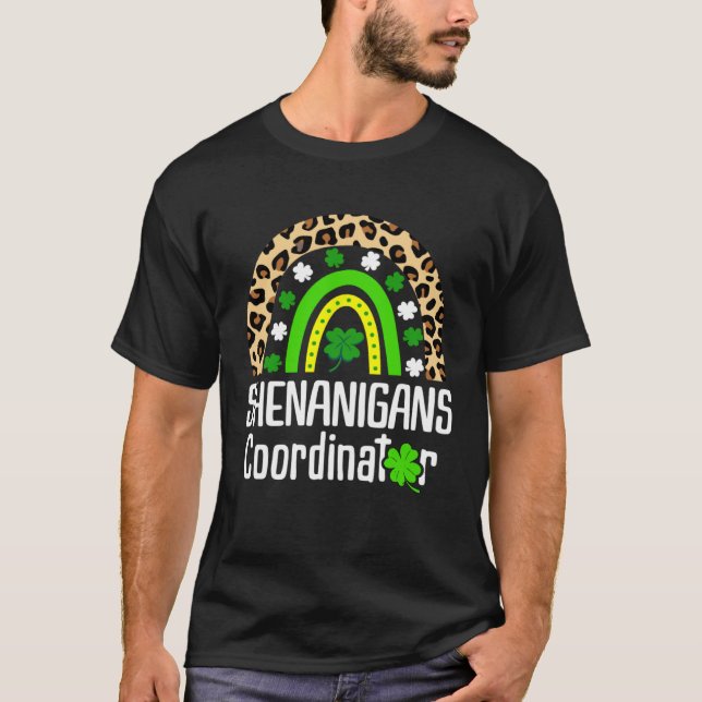 Shenanigans Coordinator Teachers St. Patricks Day  T Shirt (Framsida)