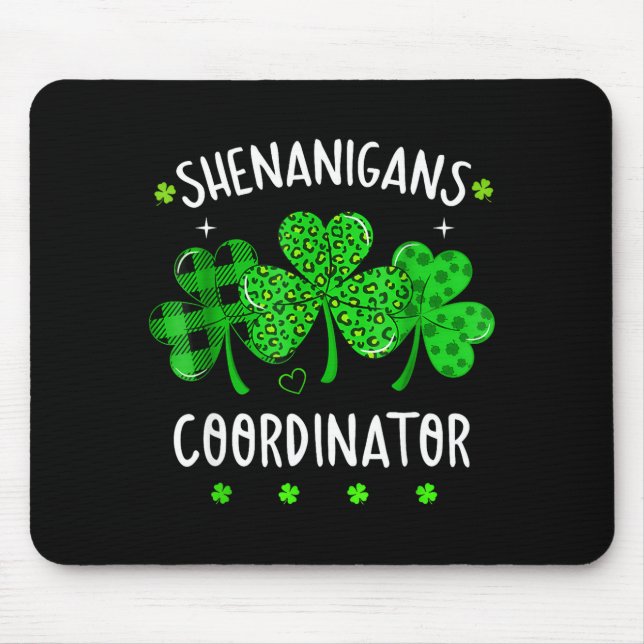 Shenanigans samordnare rolig lärare st patrick's musmatta (Framsidan)