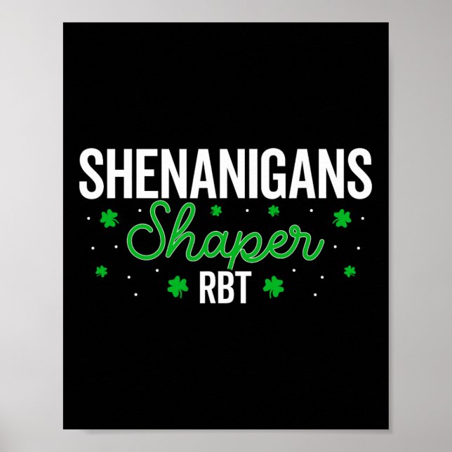 Shenanigans Shaper Rbt Shamrock St Patricks Day A  Poster (Framsidan)