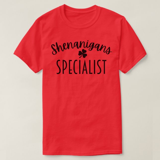 Shenanigans Specialist T Shirt (Design framsida)