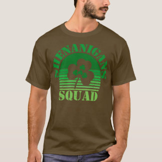 Shenanigans Squad 1 T Shirt