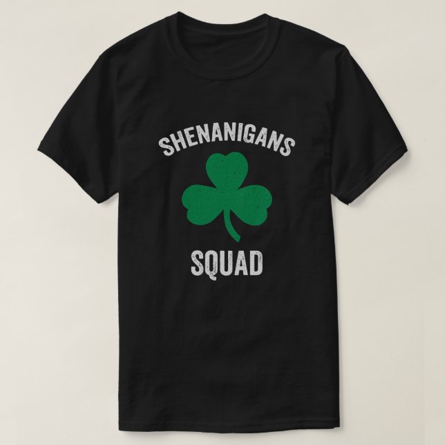 Shenanigans Squad Funny St. Patricks Day T Shirt (Design framsida)