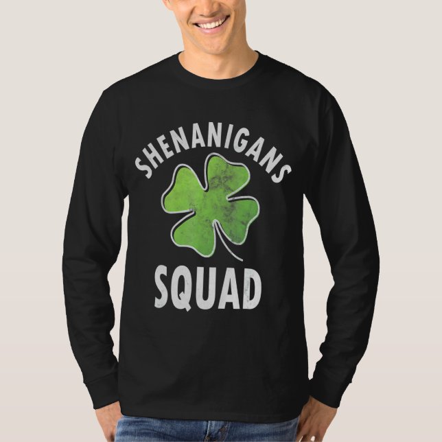 Shenanigans Squad Irish Funny Saint Patricks Day T Shirt (Framsida)
