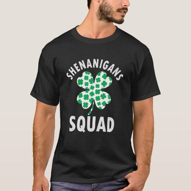 Shenanigans Squad Irish Funny Saint Patricks Day T Shirt (Framsida)