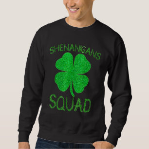 Shenanigans Squad Irish Funnyaint Patricks Day Lång Ärmad Tröja