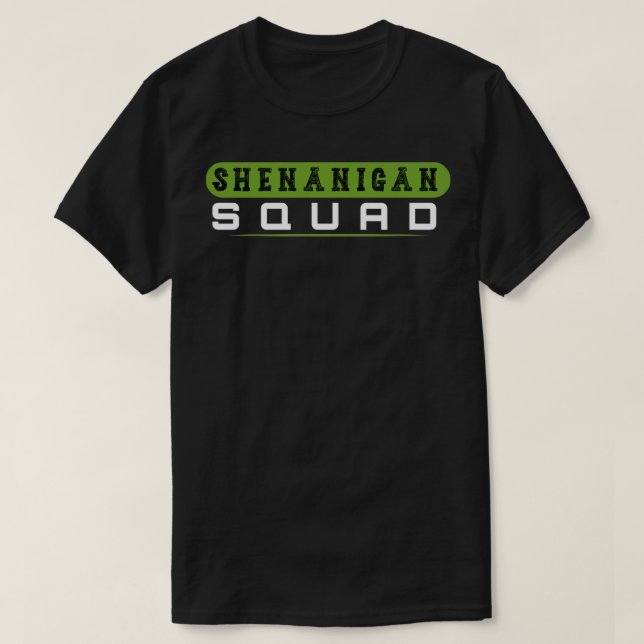 Shenanigans Squad Irish Shirt Funny Saint patrick T (Design framsida)