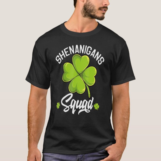 Shenanigans Squad Lycklig St Patricks Lucky Irish  T Shirt (Framsida)