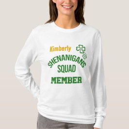 Shenanigans Squad Medlem T Shirt