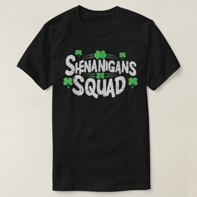 Shenanigans Squad Shamrocks Irish Funny St Patrick T Shirt (Design framsida)
