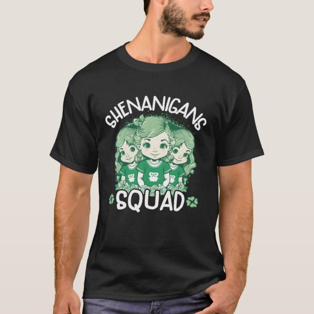Shenanigans Squad St Patrick s Day Kids Girls Wome T Shirt (Framsida)