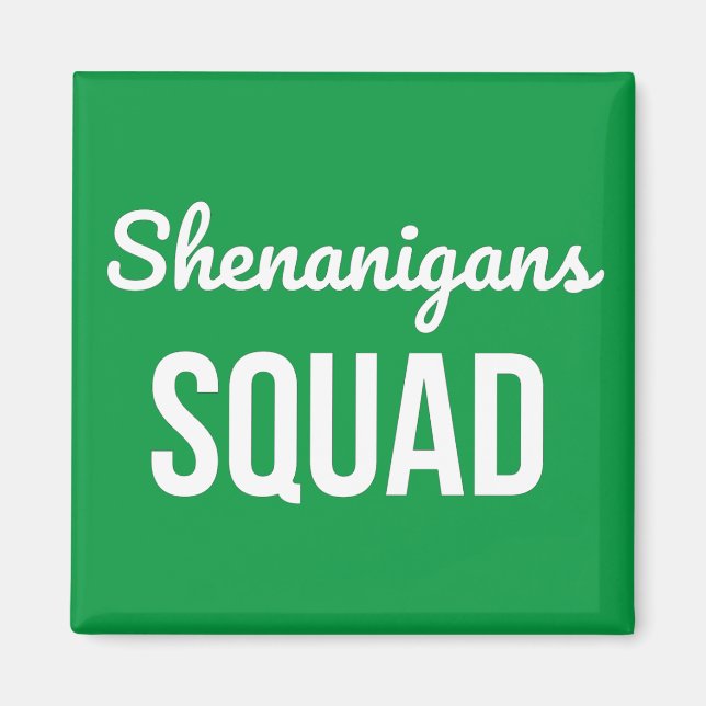 Shenanigans Squad St patrick's day Magnet (Framsidan)