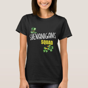 Shenanigans Squad, St Patricks Day Team T Shirt