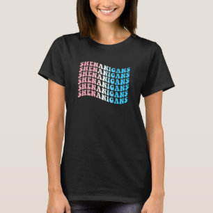 Shenanigans St patrick's day Trans Transgender LGB T Shirt
