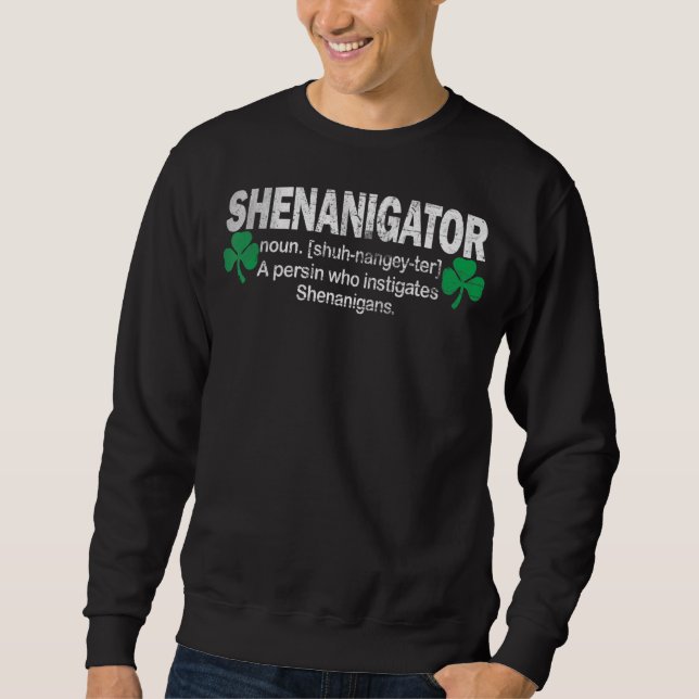 Shenanigans Tee, Funny Shenanigator Saint patrick Lång Ärmad Tröja (Framsida)