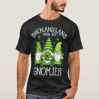 Shenanigans With My Gnomies Funny St Patrick's Day T Shirt