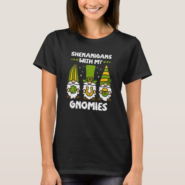 Shenanigans with My Gnomies Gnomes Happy St Patric T Shirt (Framsida)