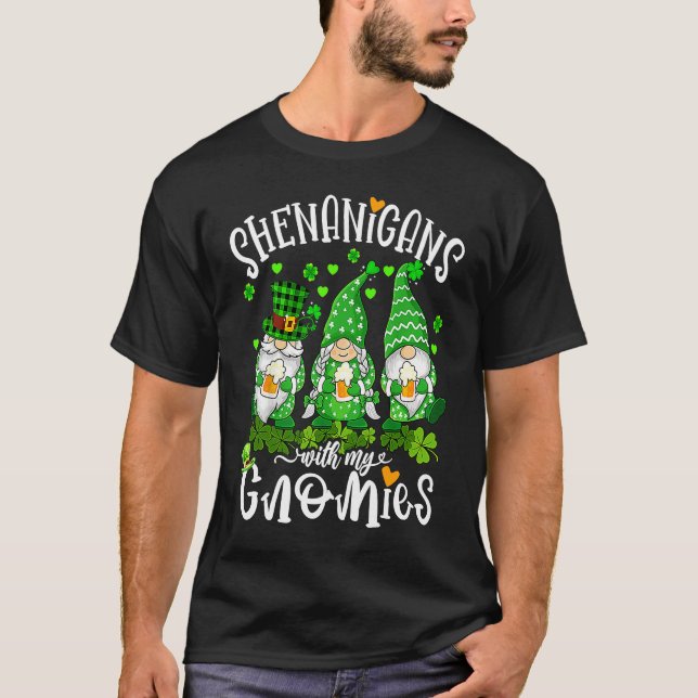 Shenanigans With My Gnomies Patrick's Day Three Gn T Shirt (Framsida)