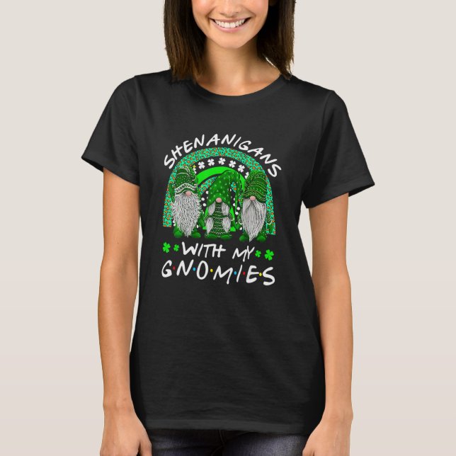 Shenanigans With My Gnomies St Patrick's Day Gnome T Shirt (Framsida)