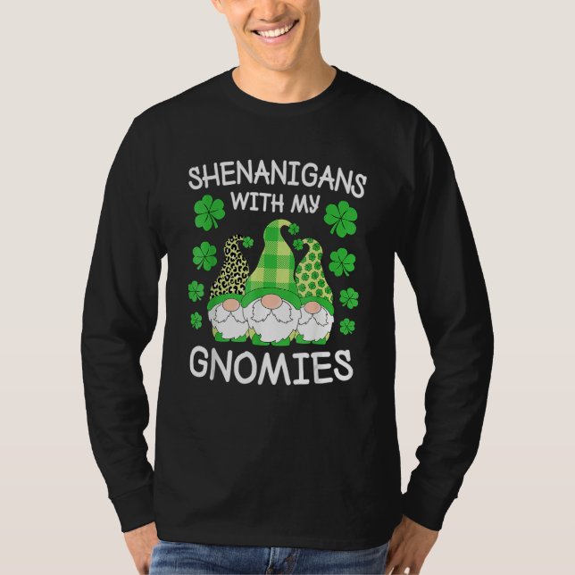 Shenanigans With My Gnomies St Patrick's Day Gnome T Shirt (Framsida)