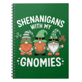 Shenanigans with My Gnomies St patrick's day Irish Anteckningsbok