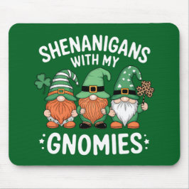 Shenanigans with My Gnomies St patrick's day Irish Musmatta