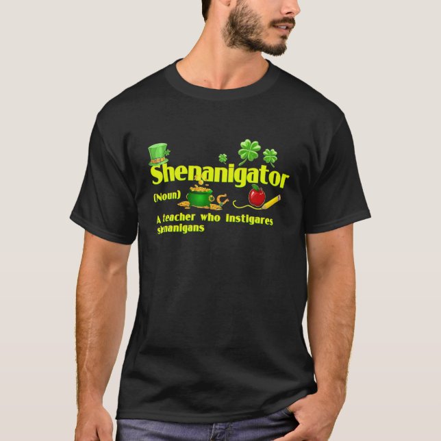 Shenanigator Definition Saint patrick Day Teacher T Shirt (Framsida)