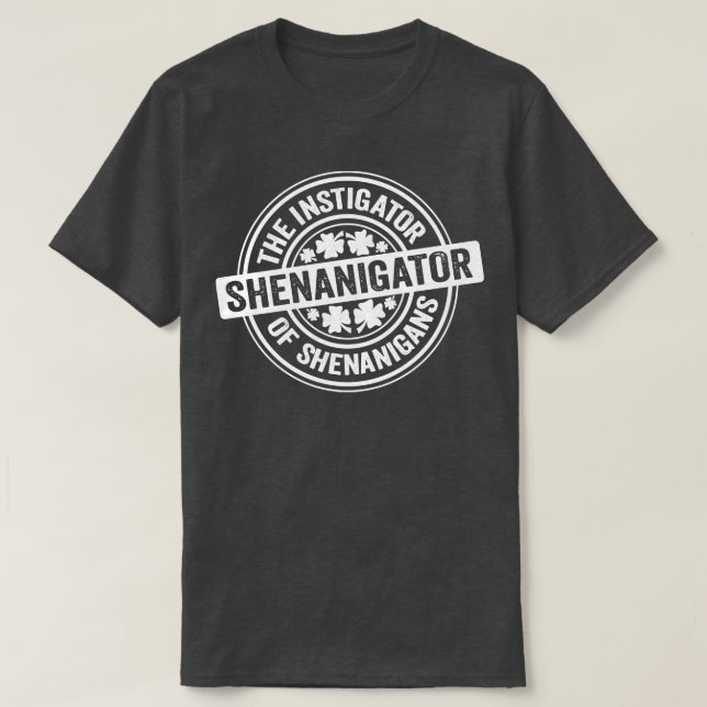 Shenanigator White T Shirt (Design framsida)