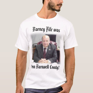 sheriff från Barnwell County! , Var grälfifen T Shirt