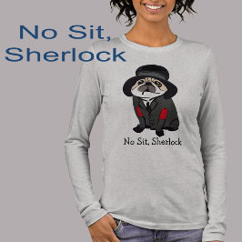 Sherlock Pug Hund älskare Hobo T Shirt