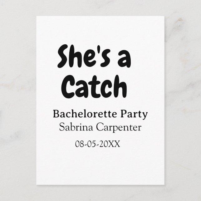 She's a catch bachelorette party name date simple  vykort (Framsida)