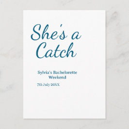 She's a catch bachelorette weekend name blue date  vykort