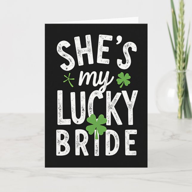 Shes My Lucky Bride St Patricks Card Kort (Framsida)