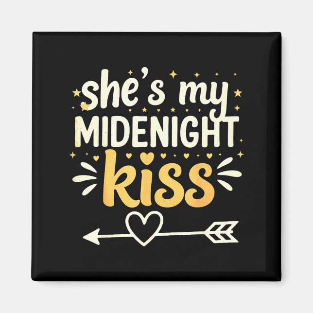 She's My Midnight Kiss Happy New Year Matching Cou Magnet (Framsidan)