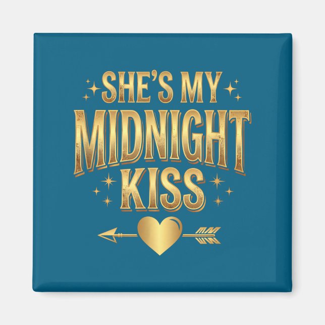 She's My Midnight Kiss Happy New Year Matching Cou Magnet (Framsidan)