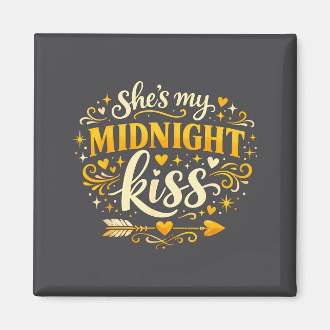 She's My Midnight Kiss Happy New Year Matching Cou Magnet (Framsidan)