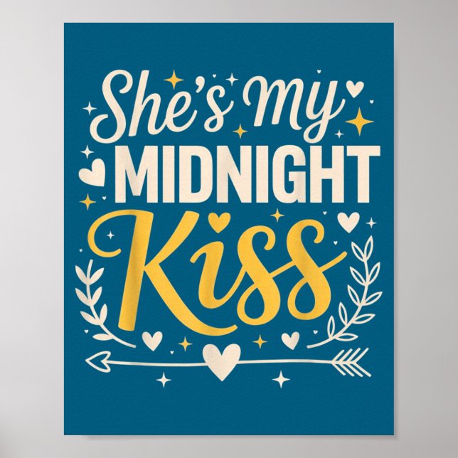 She's My Midnight Kiss Happy New Year Matching Cou Poster (Framsidan)