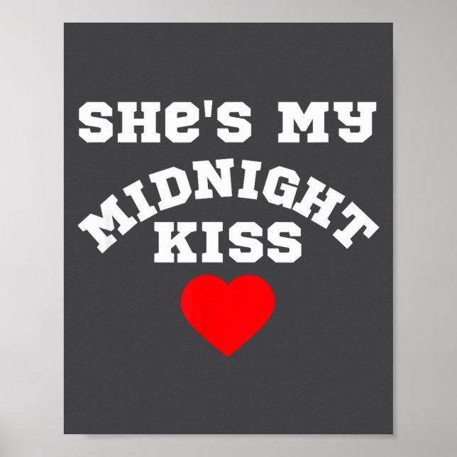She's My Midnight Kiss Happy New Year Matching Cou Poster (Framsidan)