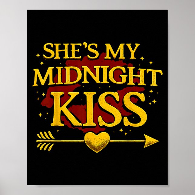 She's My Midnight Kiss Matching Couples Valentine’ Poster (Framsidan)