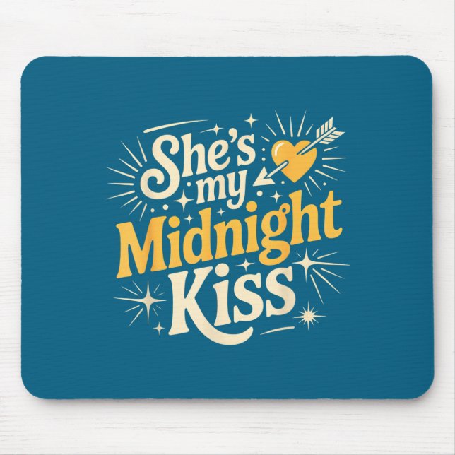 She's My Midnight Kiss Saying Romantic Couple New  Musmatta (Framsidan)