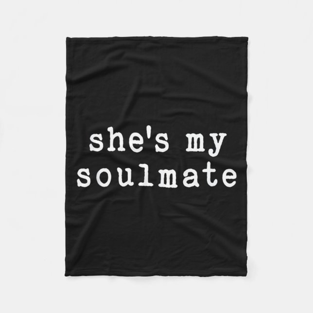 She's My Soulmate I Don't Know Him Funny Matching  Fleecefilt (Framsidan)