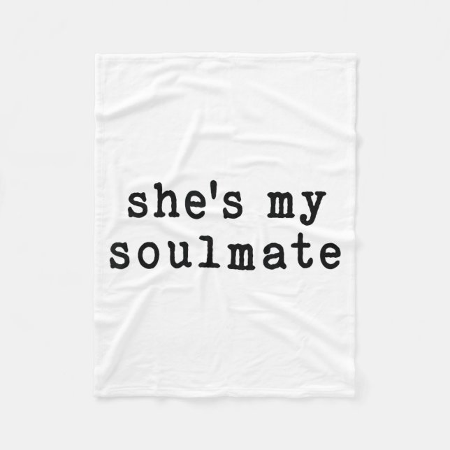 She's My Soulmate I Don't Know Him Funny Matching  Fleecefilt (Framsidan)